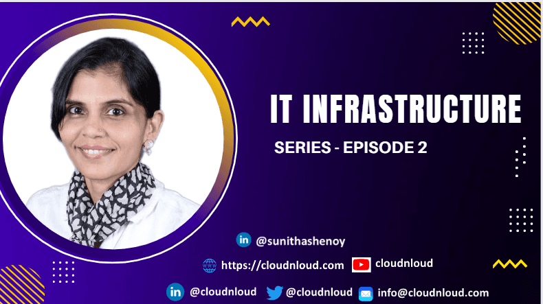 IT Infrastructure Series 2