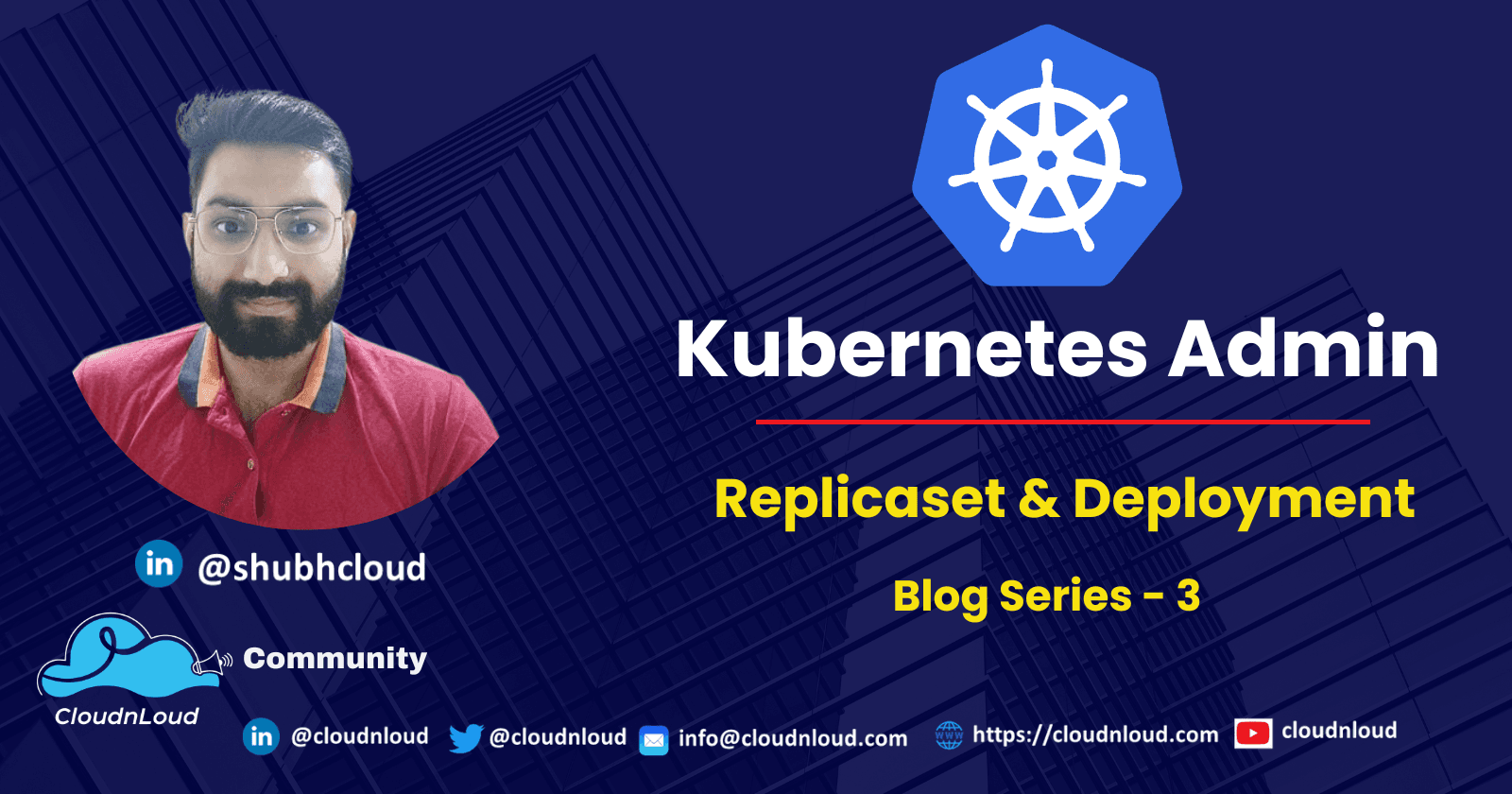 Kubernetes - ReplicaSet and Deployment